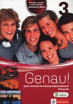 Genau 3 LO Podręcznik +cd. Język niemiecki. Autor: Tkadleckova Carla. SmakLiter.pl Okładka książki Genau 3 LO Podręcznik +cd. Język niemiecki