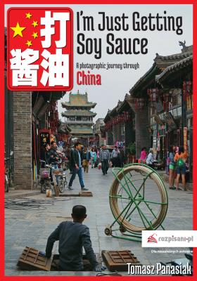 Okładka książki I'm Just Getting Soy Sauce