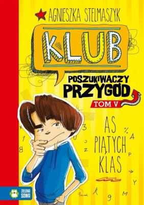 Okładka książki Klub Poszukiwaczy Przygód As piątych klas