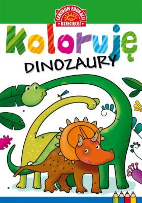 Okładka książki Koloruję Dinozaury