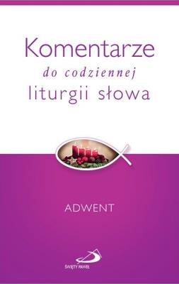 Okładka książki Komentarze do codziennej liturgii słowa. Adwent