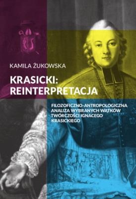 Krasicki reinterpretacja. Autor: Kamila Żukowska. SmakLiter.pl Okładka książki Krasicki reinterpretacja