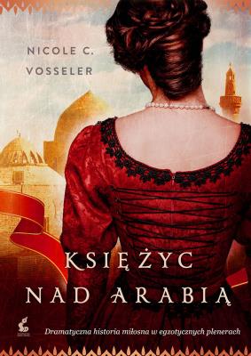 Okładka książki Księżyc nad Arabią