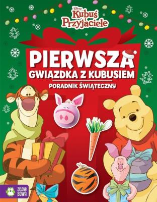 Kubuś i przyjacielie Pierwsza gwiazdka z Kubusiem. Autor: Opracowanie zbiorowe. SmakLiter.pl Okładka książki Kubuś i przyjacielie Pierwsza gwiazdka z Kubusiem