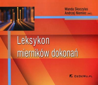 Leksykon mierników dokonań. Autor: praca zbiorwa. SmakLiter.pl Okładka książki Leksykon mierników dokonań
