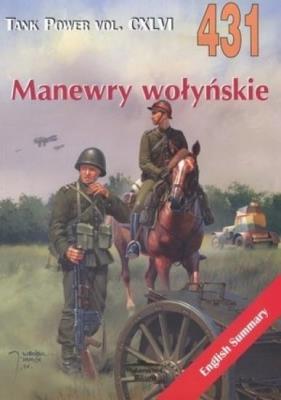 Manewry wołyński. Tank Power vol. CXLVI 431. Autor: Janusz Ledwoch. SmakLiter.pl Okładka książki Manewry wołyński. Tank Power vol. CXLVI 431