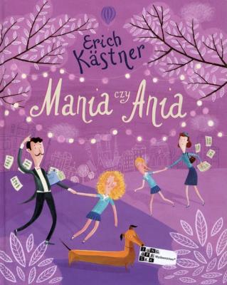 Mania czy Ania. Autor: Kastner Erich. SmakLiter.pl Okładka książki Mania czy Ania
