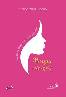 Okładka książki Maryja wie lepiej audiobook