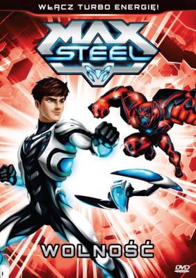 MAX STEEL Wolność. Autor: Fremantle. SmakLiter.pl Okładka książki MAX STEEL Wolność