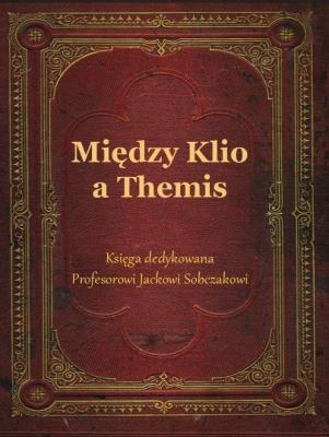 Okładka książki Między Klio a Themis