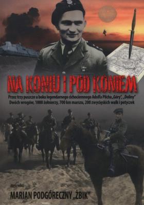 Na koniu i pod koniem. Autor: Podgóreczny Marian. SmakLiter.pl Okładka książki Na koniu i pod koniem