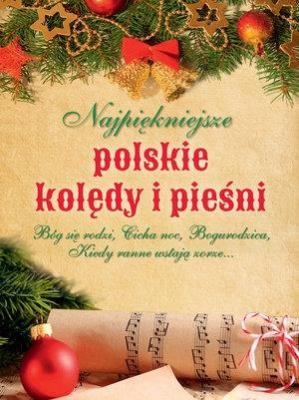 Okładka książki Najpiękniejsze polskie kolędy i pieśni