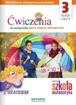 Okładka książki Nasza Szkoła. Matematyka SP 3/1 ćw. OPERON