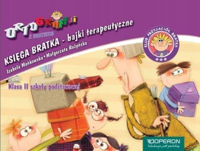 Ortograffiti 2. Bajki terapeutyczne. Wersja dla ucznia. Autor: Mańkowska Izabela, Rożyńska Małgorzata. SmakLiter.pl Okładka książki Ortograffiti 2. Bajki terapeutyczne. Wersja dla ucznia