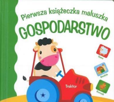 Okładka książki Pierwsza książeczka maluszka - gospodarstwo
