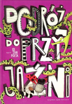 Podróż do przyjaźni  /MOST. Autor: Pan Poeta. SmakLiter.pl Okładka książki Podróż do przyjaźni  /MOST