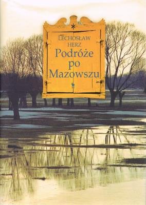 Okładka książki Podróże po Mazowszu