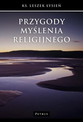 Okładka książki Przygody myślenia religijnego
