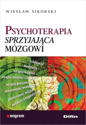 Okładka książki Psychoterapia sprzyjająca mózgowi