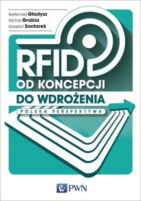 Okładka książki RFID od koncepcji do wdrożenia. Polska perspektywa