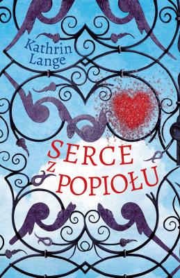 Serce z popiołu Tom 3. Autor: Lange Kathrin. SmakLiter.pl Okładka książki Serce z popiołu Tom 3