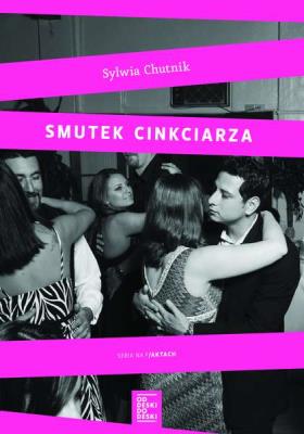 Smutek cinkciarza. Autor: Chutnik Sylwia. SmakLiter.pl Okładka książki Smutek cinkciarza