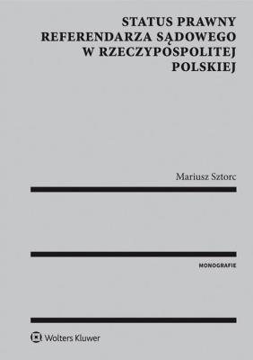 Okładka książki Status prawny referendarza sądowego w Rzeczypospolitej Polskiej