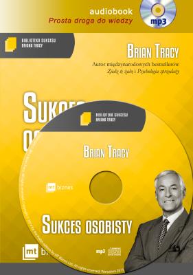Sukces osobisty - AUDIO - Audiobook. Autor: Brian Tracy. SmakLiter.pl Okładka książki Sukces osobisty - AUDIO - Audiobook