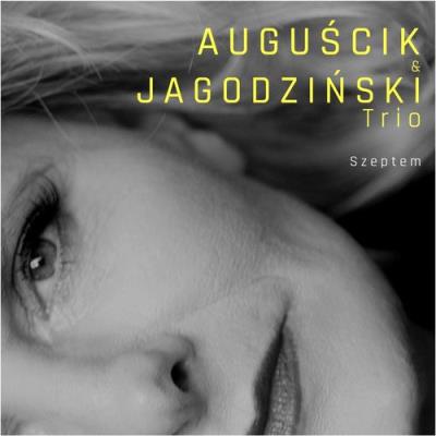 Szeptem. Autor: Grażyna Auguścik, Andrzej Jagodziński Trio. SmakLiter.pl Okładka książki Szeptem