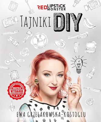 Tajniki DIY z Red Lipstick Monster. Autor: Ewa Grzelakowska-Kostoglu. SmakLiter.pl Okładka książki Tajniki DIY z Red Lipstick Monster