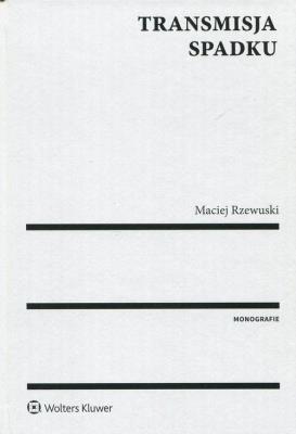 Transmisja spadku. Autor: Rzewuski Maciej. SmakLiter.pl Okładka książki Transmisja spadku
