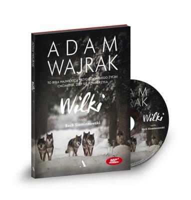 'Wilki' (audiobook) - Audiobook. Autor: Adam Wajrak. SmakLiter.pl Okładka książki 'Wilki' (audiobook) - Audiobook