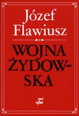 Wojna Żydowska. Autor: Flawiusz Józef. SmakLiter.pl Okładka książki Wojna Żydowska