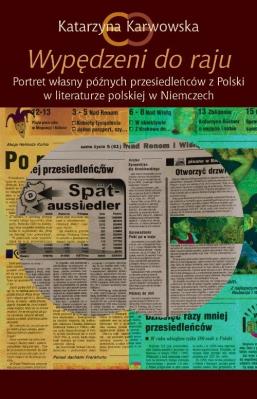 Wypędzeni do raju. Autor: Karwowska Katarzyna. SmakLiter.pl Okładka książki Wypędzeni do raju