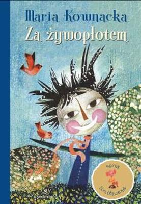 Za żywopłotem Seria limitowana. Autor: Kownacka Maria. SmakLiter.pl Okładka książki Za żywopłotem Seria limitowana