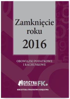 Zamknięcie roku 2016. Autor: Trzpioła Katarzyna. SmakLiter.pl Okładka książki Zamknięcie roku 2016