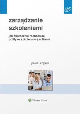 Zarządzanie szkoleniami. Autor: Kopijer Paweł. SmakLiter.pl Okładka książki Zarządzanie szkoleniami