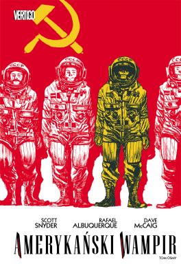 Amerykański Wampir, tom 8. Autor: Snyder Scott, Rafael Albuquerque. SmakLiter.pl Okładka książki Amerykański Wampir, tom 8