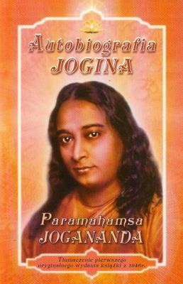 Autobiografia Jogina. Autor: Jogananda Paramahamsa. SmakLiter.pl Okładka książki Autobiografia Jogina