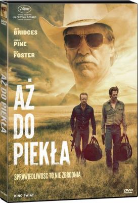 Aż do Piekła. Autor: David Mackenzie. SmakLiter.pl Okładka książki Aż do Piekła
