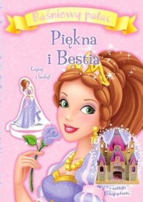 Okładka książki Baśniowy Pałac Piękna i Bestia Czytaj i buduj