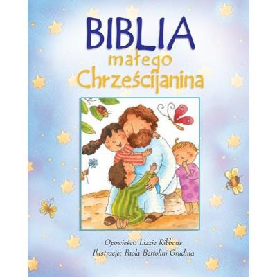 Okładka książki Biblia małego chrześcijanina niebieska w.2016
