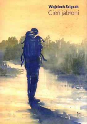 Cień jabłoni. Autor: Szlęzak Wojciech. SmakLiter.pl Okładka książki Cień jabłoni