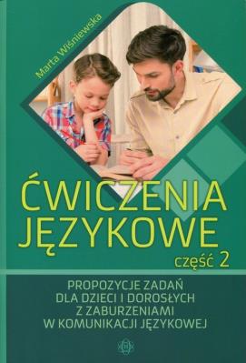 Ćwiczenia językowe Część 2. Autor: Karolina Kuna. SmakLiter.pl Okładka książki Ćwiczenia językowe Część 2