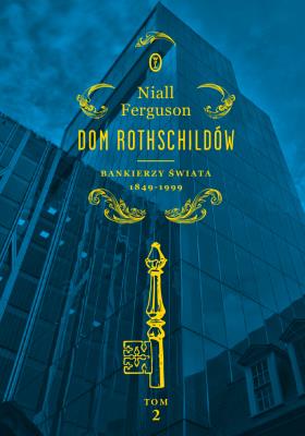 Okładka książki Dom Rothschildów. Tom 2