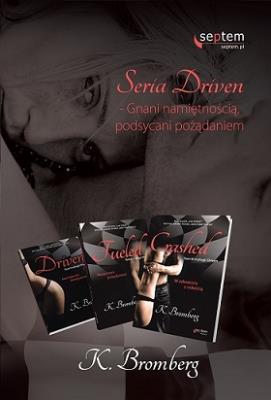 Okładka książki Driven / Fueled / Crashed