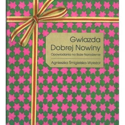 Okładka książki Gwiazda Dobrej Nowiny