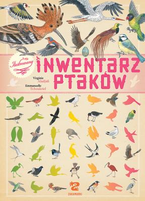 Ilustrowany inwentarz ptaków. Autor: Aladjidi Virginie. SmakLiter.pl Okładka książki Ilustrowany inwentarz ptaków