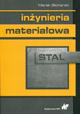 Okładka książki Inżynieria materiałowa Stal