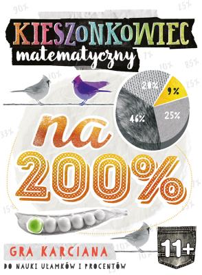 Kieszonkowiec matematyczny Na 200% (11+). Autor: Anna Grabek, Bożena Dybowska. SmakLiter.pl Okładka książki Kieszonkowiec matematyczny Na 200% (11+)